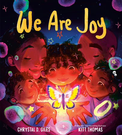 We Are Joy by Chrystal D. Giles