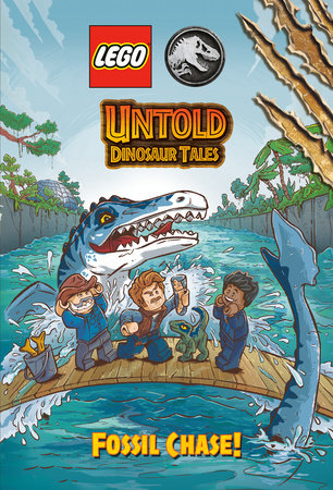 Untold Dinosaur Tales #3: Fossil Chase! (LEGO Jurassic World) by Random House