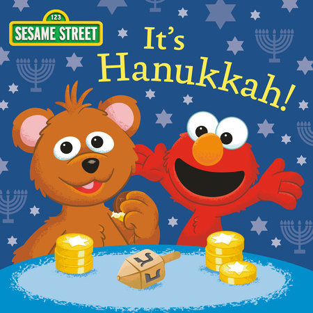 It's Hanukkah! (Sesame Street) by Andrea Posner-Sanchez