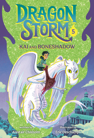 Dragon Storm #5: Kai and Boneshadow by Alastair Chisholm: 9780593650103 ...