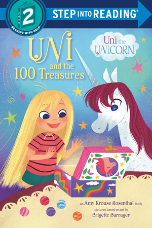 Uni and the 100 Treasures by Amy Krouse Rosenthal
