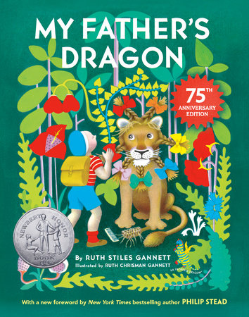 My Father's Dragon 75th Anniversary Edition by Ruth Stiles Gannett