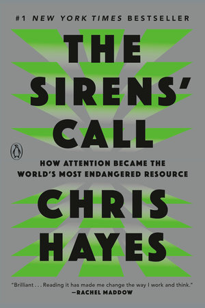 The Sirens' Call by Chris Hayes