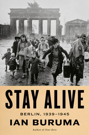 Stay Alive by Ian Buruma