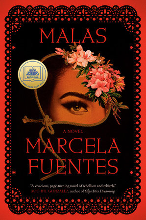Malas: A GMA Book Club Pick by Marcela Fuentes
