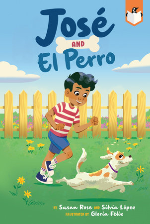 José and El Perro by Susan Rose and Silvia López