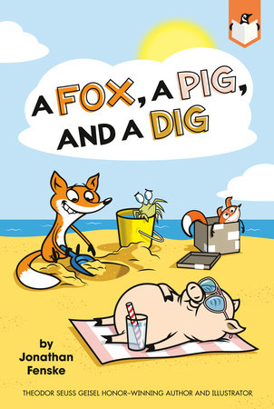 A Fox, a Pig, and a Dig