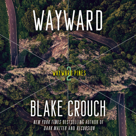 Wayward by Blake Crouch
