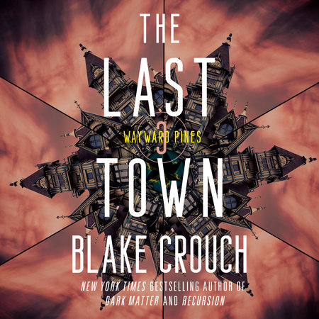 The Last Town by Blake Crouch