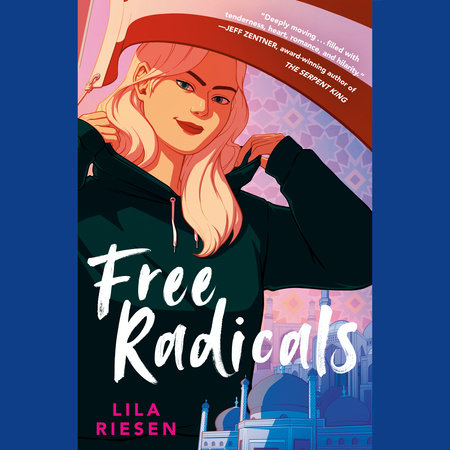 Free Radicals by Lila Riesen
