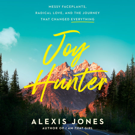 Joy Hunter by Alexis Jones