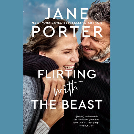 Flirting with the Beast by Jane Porter