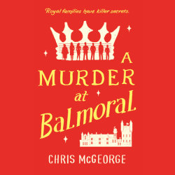 A Murder at Balmoral