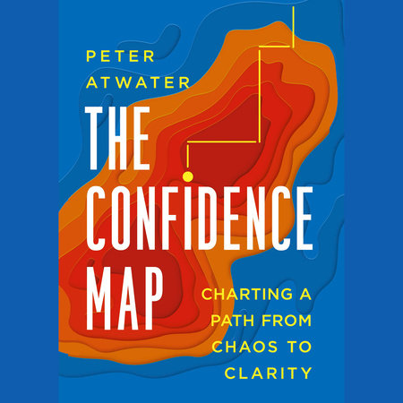 The Confidence Map by Peter Atwater