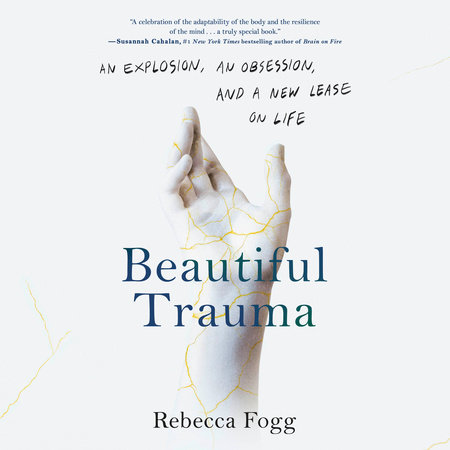 Beautiful Trauma by Rebecca Fogg