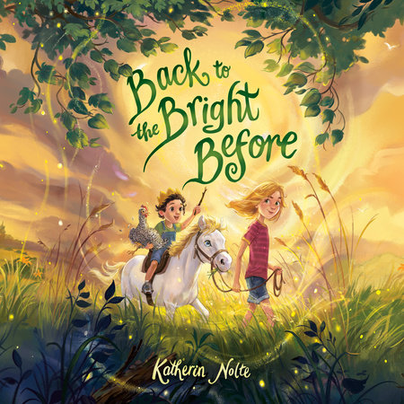 Back to the Bright Before by Katherin Nolte