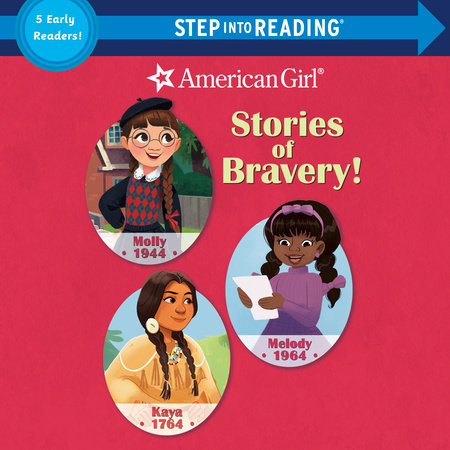Stories of Bravery! (American Girl) by Random House