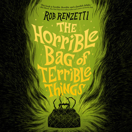 The Horrible Bag of Terrible Things #1 by Rob Renzetti