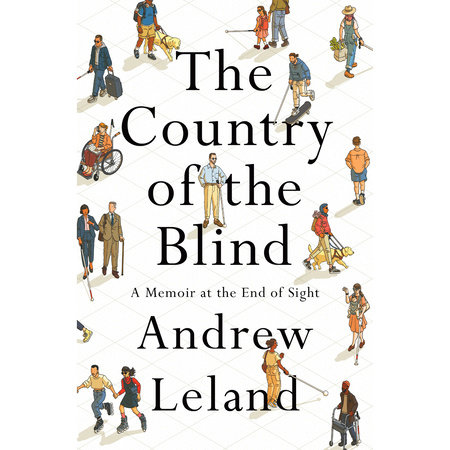 The Country of the Blind by Andrew Leland