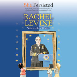 She Persisted: Rachel Levine