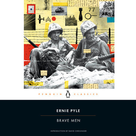 Brave Men by Ernie Pyle