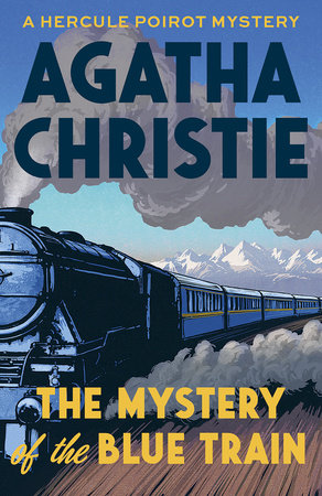 The Mystery of the Blue Train by Agatha Christie