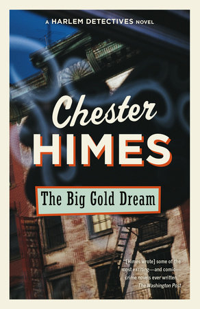 The Big Gold Dream by Chester Himes