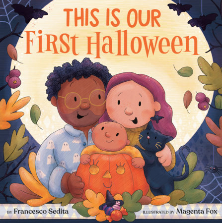 This Is Our First Halloween by Francesco Sedita