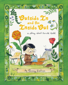 Outside In and the Inside Out