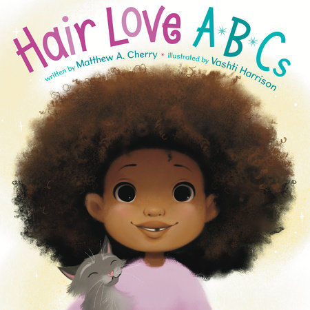 Hair Love ABCs by Matthew A. Cherry