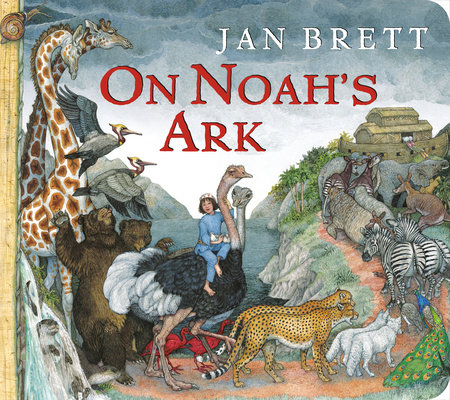 On Noah's Ark by Jan Brett