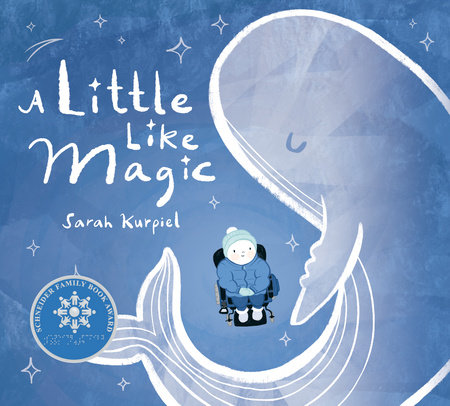 A Little Like Magic by Sarah Kurpiel