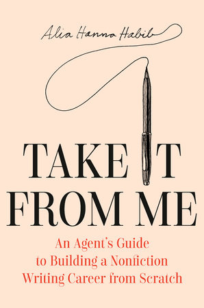Take It From Me by Alia Hanna Habib