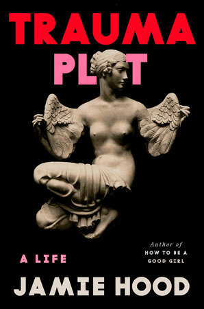 Trauma Plot by Jamie Hood