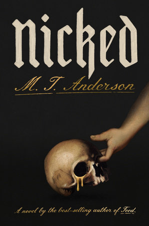 Nicked by M. T. Anderson