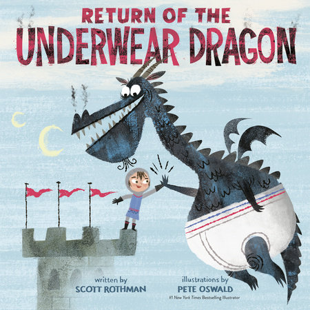 Return of the Underwear Dragon by Scott Rothman