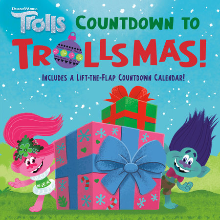 Countdown to Trollsmas (DreamWorks Trolls) by Random House