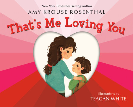 That's Me Loving You by Amy Krouse Rosenthal