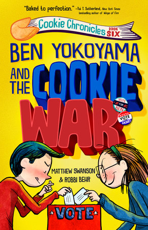 Ben Yokoyama and the Cookie War by Matthew Swanson