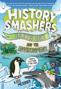 History Smashers: Earth Day and the Environment