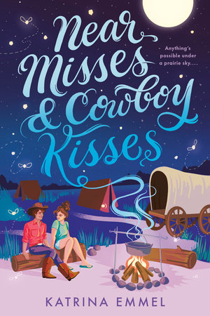 Near Misses & Cowboy Kisses by Katrina Emmel