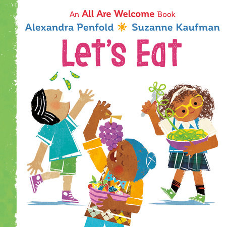 Let's Eat by Alexandra Penfold