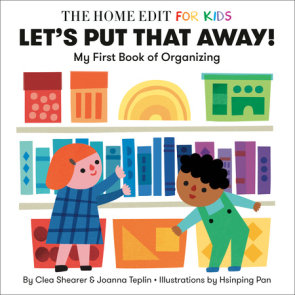 Let's Put That Away! My First Book of Organizing