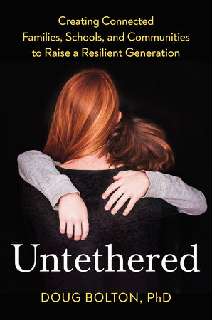 Untethered by Doug Bolton, Ph.D.