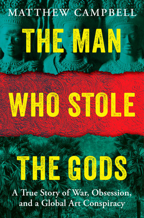 The Man Who Stole the Gods by Matthew Campbell