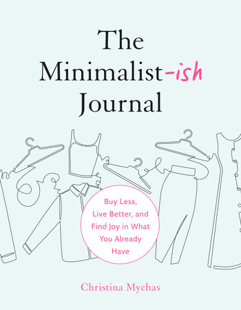 The Minimalist-ish Journal by Christina Mychas