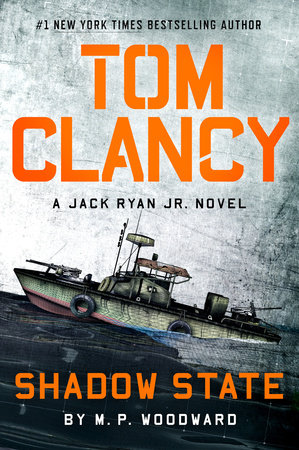 Tom Clancy Shadow State by M.P. Woodward