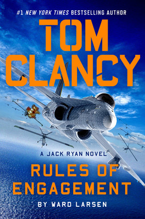 Tom Clancy Rules of Engagement by Ward Larsen