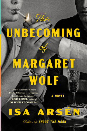 The Unbecoming of Margaret Wolf by Isa Arsén