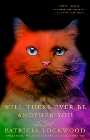 Will There Ever Be Another You by Patricia Lockwood